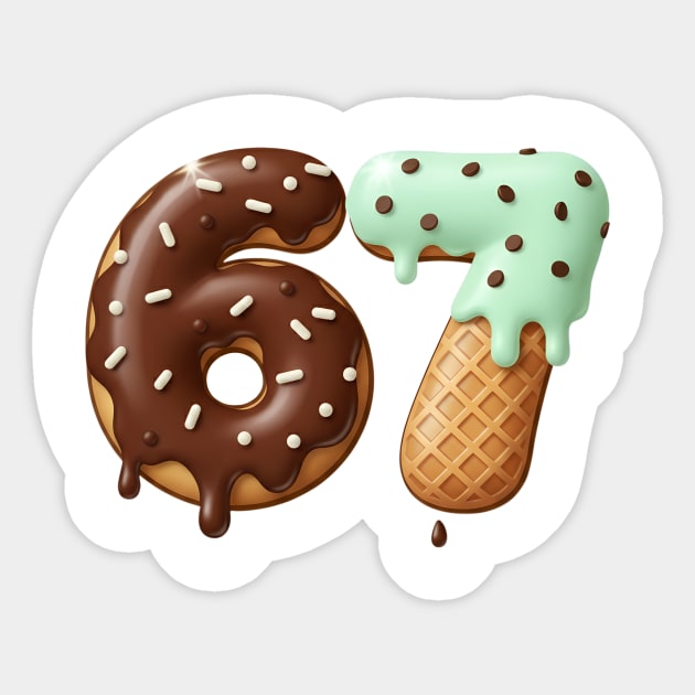 67-Six-Seven-Ice-Cream-Drip-Cool-Meme-67-Funny-Number Sticker by ArtistTee ⭐⭐⭐⭐⭐